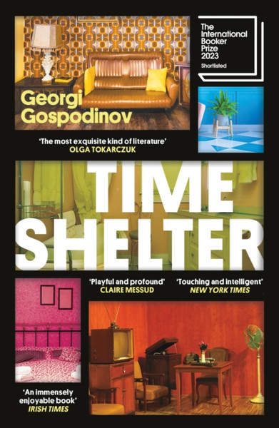 Time Shelter : Winner of the Premio Strega Europeo