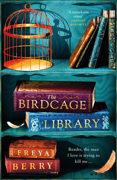 The Birdcage Library : A secret lies hidden within the pages of an old book in this spellbinding novel NEW for 2023
