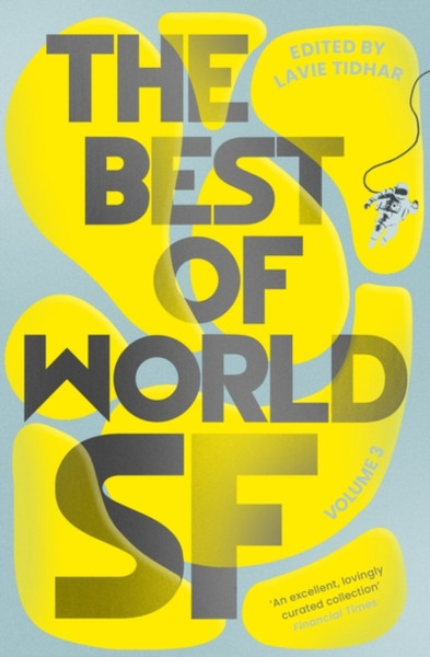 Best of World SF: Volume 3