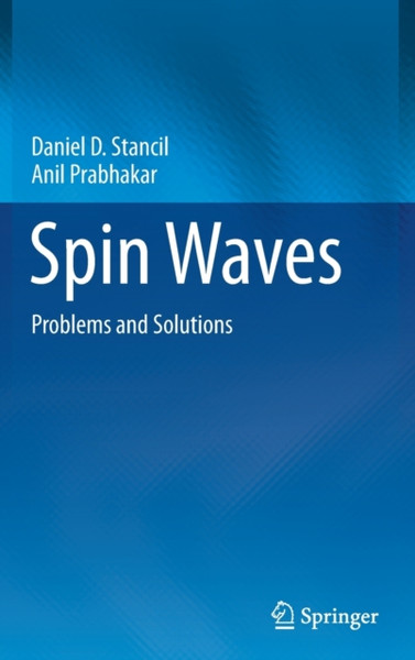 Spin Waves : Problems and Solutions