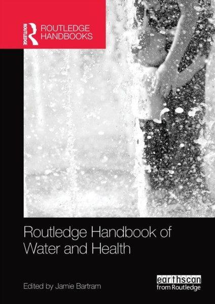 Routledge Handbook of Water and Health