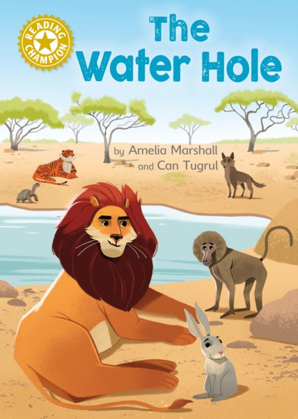 Reading Champion: The Water Hole : Independent Reading Gold 9