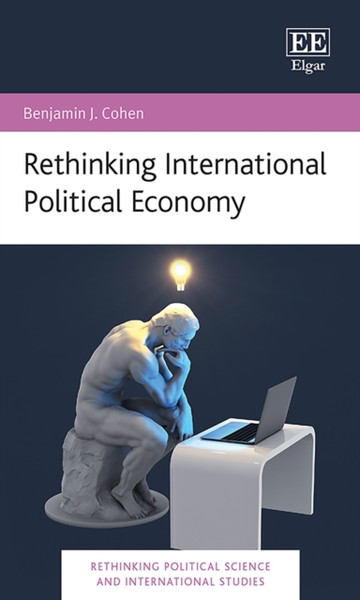 Rethinking International Political Economy