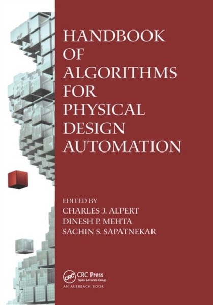 Handbook of Algorithms for Physical Design Automation