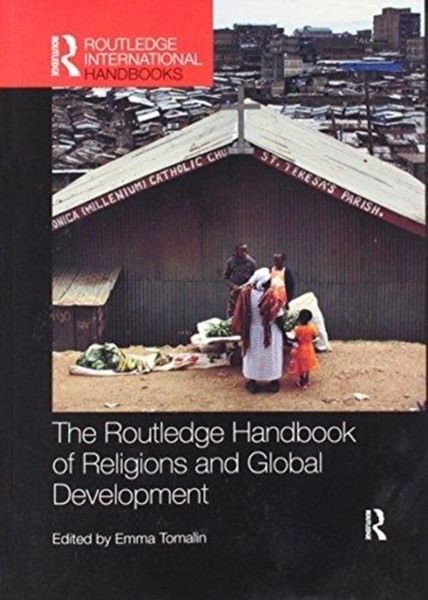 The Routledge Handbook of Religions and Global Development