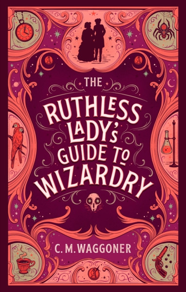 The Ruthless Lady's Guide to Wizardry