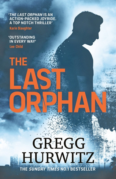 The Last Orphan : The thrilling new instalment in the Sunday Times bestselling series