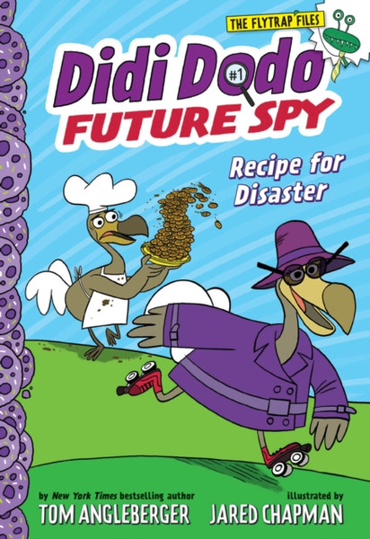 Didi Dodo, Future Spy: Recipe for Disaster (Didi Dodo, Future Spy #1)