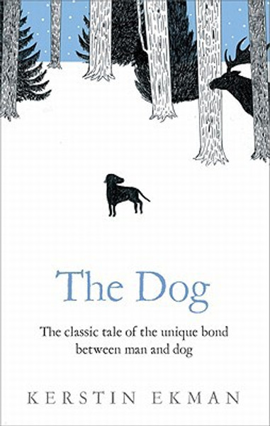 The Dog by Kerstin Ekman (Author)