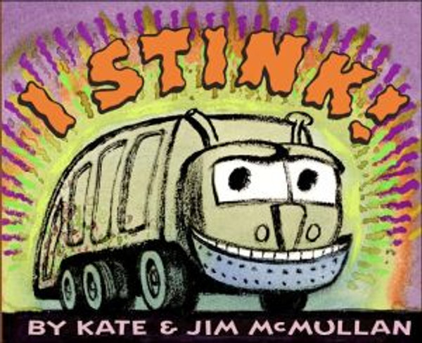 I Stink! by Kate McMullan (Author)