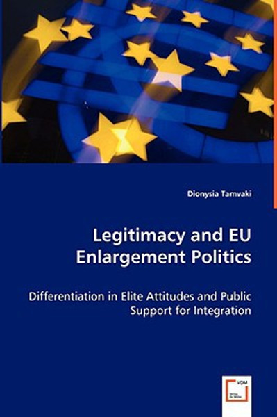 Legitimacy and EU Enlargement Politics