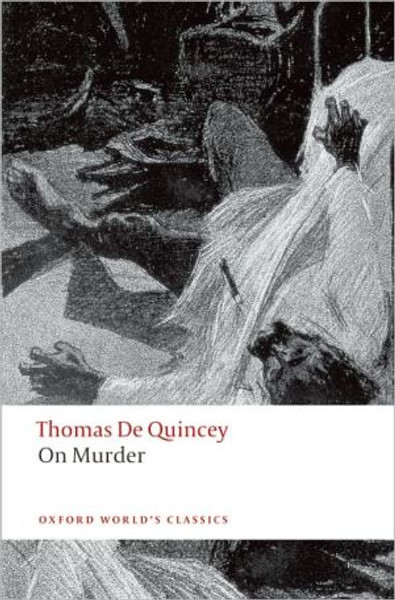 On Murder by Thomas De Quincey (Author)