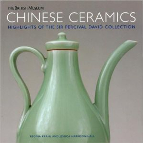 Chinese Ceramics by Regina Krahl (Author)