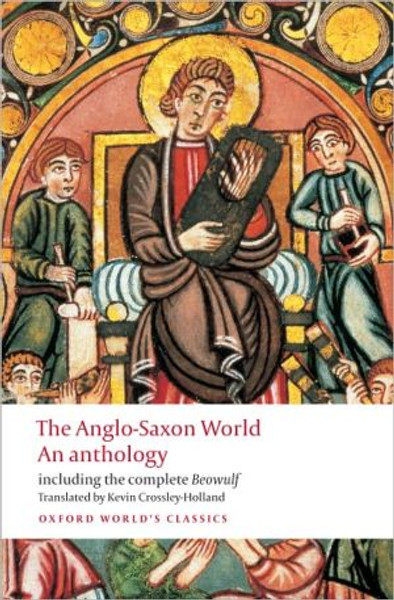 The Anglo-Saxon World by Unknown (Author)