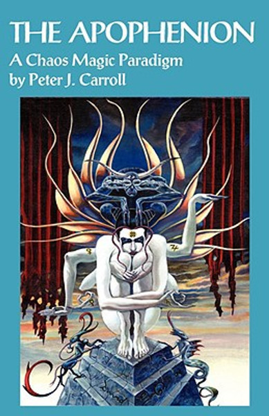 The Apophenion by Peter J Carroll (Author)