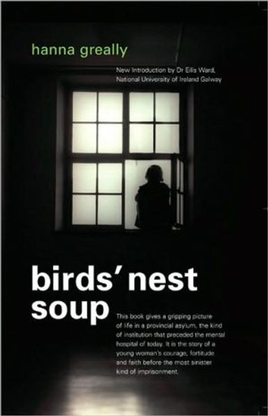 Bird's Nest Soup by Hanna Greally (Author)