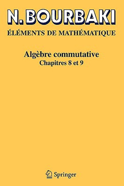 Algebre Commutative by N Bourbaki (Author)