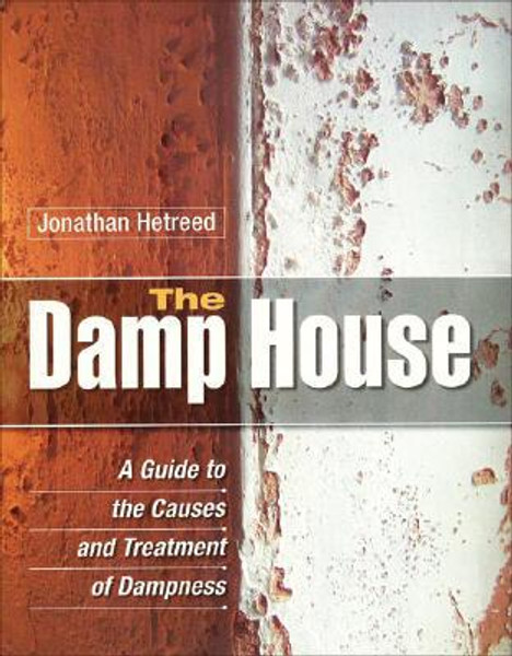 The Damp House by Jonathan Hetreed (Author)