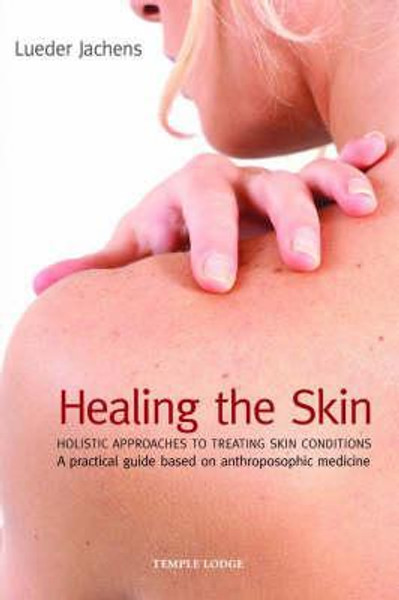 Healing the Skin by Lueder Jachens (Author)