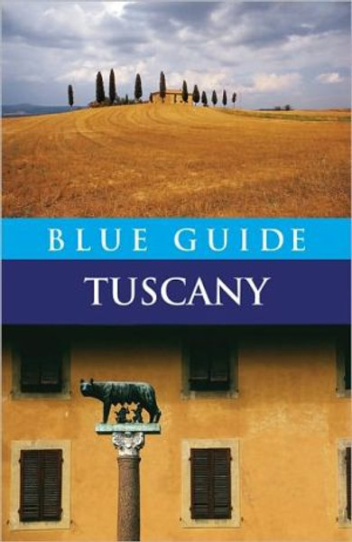 Blue Guide Tuscany by Alta Macadam (Author)