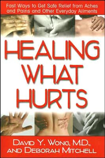 Healing with Hurts by David Y. Wong (Author)