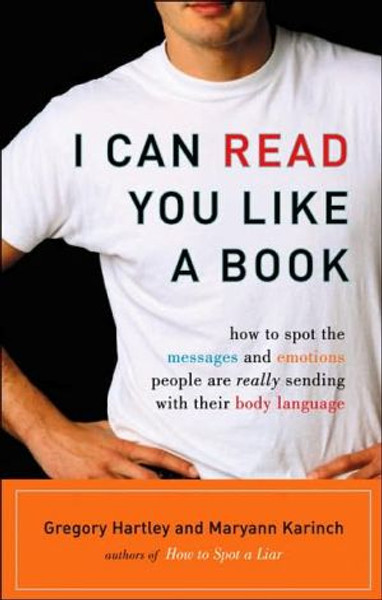I Can Read You Like a Book by Gregory Hartley (Author)