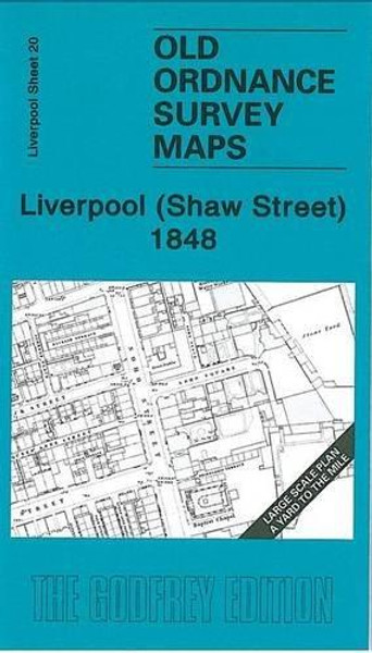 Liverpool (Shaw Street) 1848 by Kay Parrott (Author)