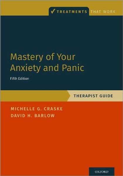 Mastery of Your Anxiety and Panic - 9780197584057