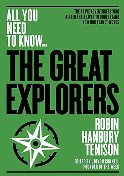 The Greatest Explorers by Robin Hanbury-Tenison (Author)