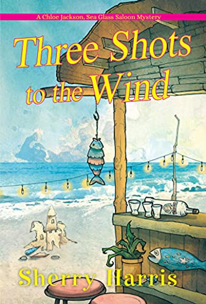 Three Shots to the Wind by Sherry Harris (Author)