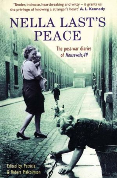Nella Last's Peace by Patricia Malcolmson (Author)