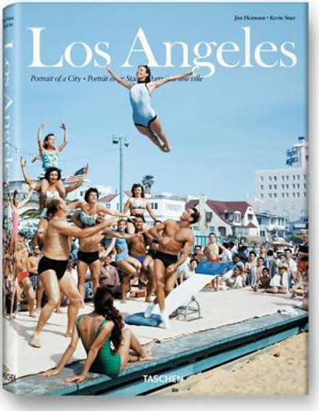 Los Angeles. Portrait of a City by Kevin Starr (Author)