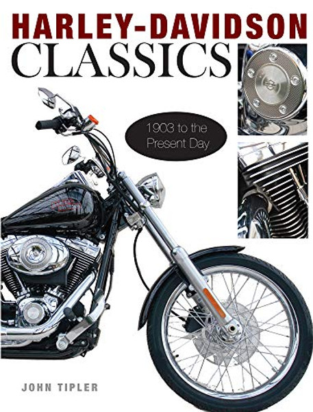 Harley Davidson Classics by John Tipler (Author)