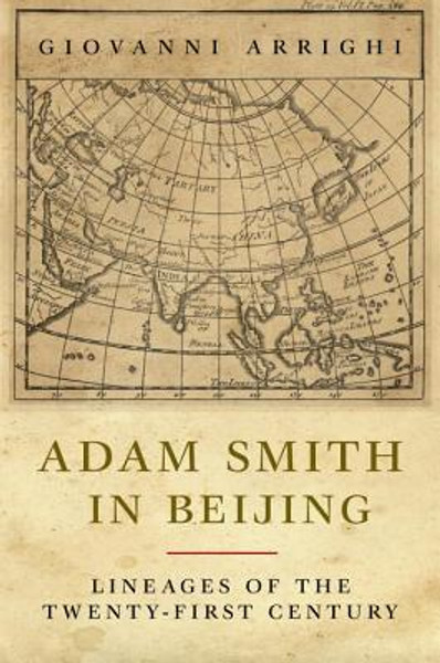 Adam Smith in Beijing by Giovanni Arrighi (Author)