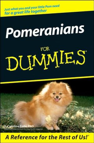 Pomeranians For Dummies by D. Caroline Coile (Author)