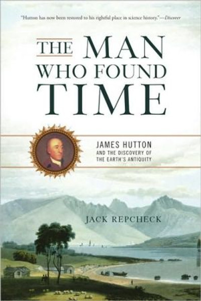 The Man Who Found Time by Jack Repcheck (Author)