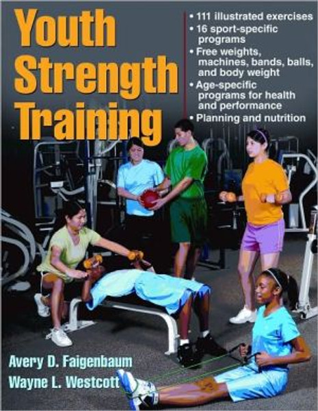 Youth Strength Training by Avery Faigenbaum (Author)