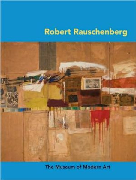 Robert Rauschenberg by Carolyn Lanchner (Author)
