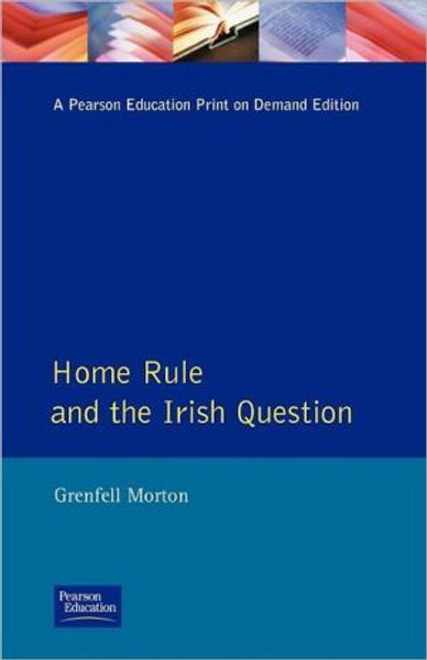 Home Rule and the Irish Question