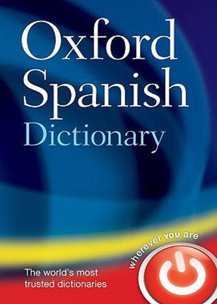Oxford Spanish Dictionary by Oxford Languages (Author)