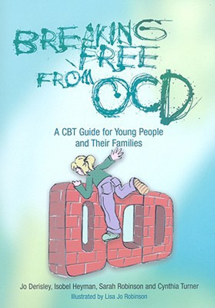 Breaking Free from OCD by Jo Derisley (Author)