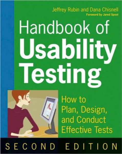 Handbook of Usability Testing by Jeffrey Rubin (Author)