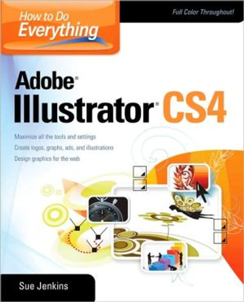 How to Do Everything Adobe Illustrator by Sue Jenkins (Author)