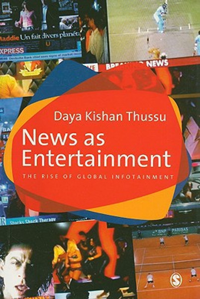 News as Entertainment by Daya Thussu (Author) - 9780761968795