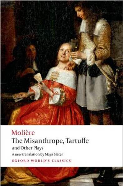 The Misanthrope, Tartuffe, and Other Plays by Moliere (Author)