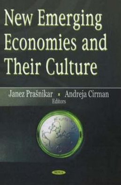 New Emerging Economies & Their Culture by Andreja Cirman (Author)