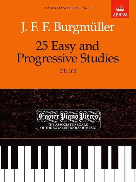 25 Easy and Progressive Studies, Op.100 by Unknown (Author)