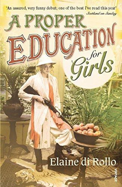A Proper Education for Girls by Elaine di Rollo (Author)