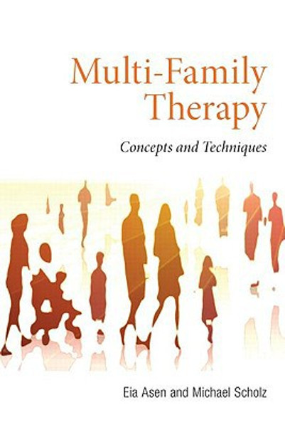 Multi-Family Therapy by Eia (CNWL NHS Trust, UK) Asen (Author)
