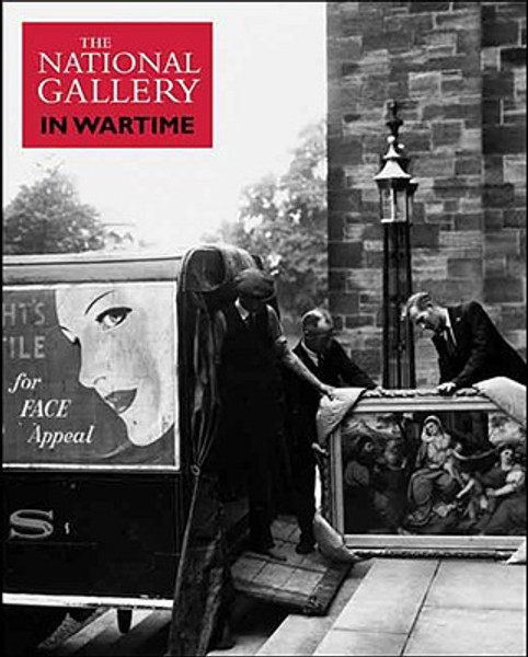 The National Gallery in Wartime by Suzanne Bosman (Author)